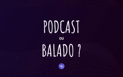 Podcast ou balado : quelle est la différence ?